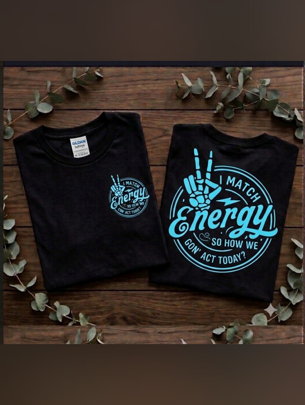 Funny shirt I match energy humor skeleton hand popular cute Black And Blue